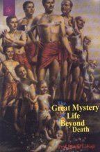 The Great Mystery of Life Beyond Death (Buddhist Tradition S.) [Paperback] Hiralal L. Kaji and Sir Arthur Conan Doyle