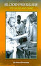 Blood Pressure - Its Cause and Cure [Paperback] Swami Sivananda