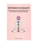 Mysterious Kundalini The Physical Basis of the "Kundalini (Hatha) Yoga" in Terms of Western Anatomy and Physiology [Dec 01, 2007] Vasant G. Rele Vasant G. Rele