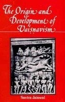 The Origin and Development of Vaisnavism : Vaisnavism from 200 BC to AD 500 [Hardcover] Suvira Jaiswal