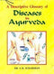 A Descriptive Glossary of Diseases in Ayurveda