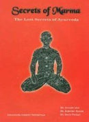 Secrets of Marma: The Lost Secrets Of Ayurveda [Hardcover] Dr. Avinash Lele; Dr. Subhash Ranade and Dr. David Frawley