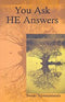 You Ask He Answers [Paperback] Swami Tejomayananda