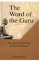 The Word of the Guru: The Life and Teachings of Guru Narayana [Hardcover] Nataraja Guru
