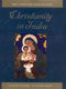 Christianity in India: Two Thousand Years of Faith [Paperback] Fernando, Leonard