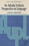 An Advaita Vedanta perspective on language (Studies in Indian tradition) Grimes, John A