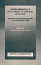 Development Of Educational Services, 1879-1896: Selections From Educational Records Of The Government Of India (New Series) [Hardcover]