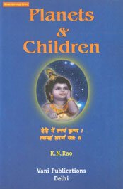 Planets and Children: Hindu Astrology Series [Paperback] K. N. Rao