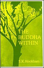 The Buddha Within - Tathagatagarbha Doctrine [Hardcover] Hookham, S. K.