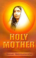 Holy Mother [Paperback] Swami Nikhilananda