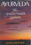 Ayurveda	- The Gentle Health System