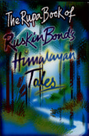 The Rupa Book Of Ruskin Bond Himalayan Tale