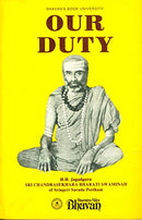 Our Duty by Sri Chandrasekhara Bharati Swaminah