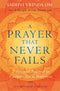 A Prayer That Never Fails