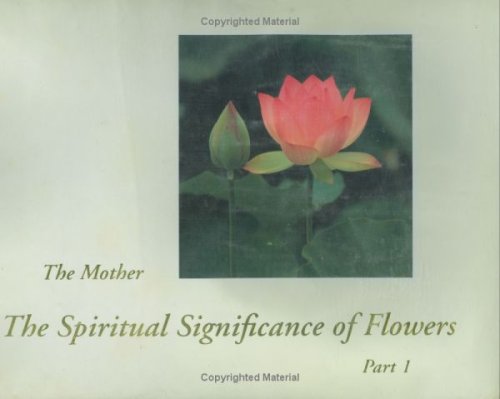 The Spiritual Significance of Flowers Mother