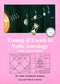 Timing of Events in Vedic Astrology: With Case Studies [Paperback] Dr. Sunil Kashinath Kokane