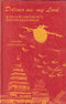 Deliver me, my lord: A translation of Man?ava?l?ama?muni's A?rtiprabandham (Sri Garib Dass oriental series) Man?ava?l?a Ma?mun?i