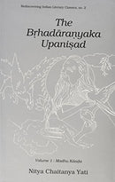 The Brhadanyaka Upanisad, Volume 2: Muni Kanda, With Original Text in Roman Transliteration. English Translation and Appendices [Hardcover] Nitya Chaitanya Yati