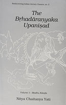 The Brhadanyaka Upanisad, Volume 2: Muni Kanda, With Original Text in Roman Transliteration. English Translation and Appendices [Hardcover] Nitya Chaitanya Yati