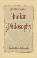 Fundamentals of Indian Philosophy [Paperback] Ramakrishna Puligandla