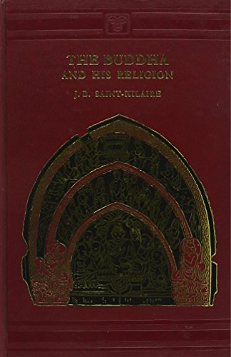 Buddha and His Religion J. Barthelemy Saint Hilaire and Saint -Hilaire, Barthelemy J.