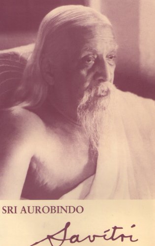Savitri a Legend and a Symbol [Paperback] Sri Aurobindo