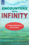 Encouters with Infinity [Paperback] Michael Van Laanen