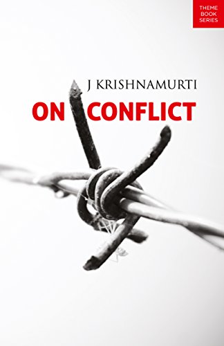 On Conflict [Paperback] J. Krishnamurti