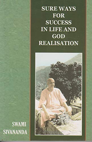 Sure Ways for Success in Life and God Realisation