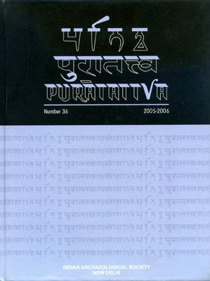 Puratattva: Bulletin Of The Indian Archaeological Society, Vol 36: 2005-06 [Hardcover] S.P. Gupta, K.N. Dikshit, K.S. Ramachandran