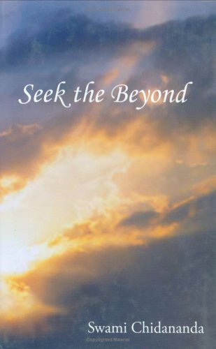 Seek the Beyond Chidananda