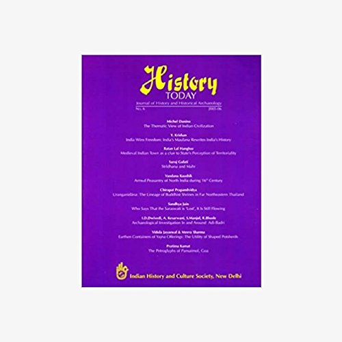 History Today (Vol. 6: 2005) Â Journal of the Indian History and Culture Society [Paperback] Vandana Kaushik