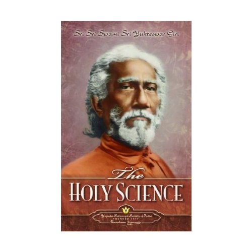 The Holy Science [Paperback] Giri Yukteswar