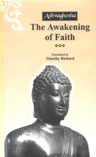 Ashvaghosha: The Awakening of Faith [Hardcover] Richard, Timoth and Walton, Alan Hull