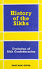 History of the Sikhs Vol. II: Evolution of Sikh Confederacies (1708-69) [Hardcover] Hari Ram Gupta