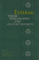 Tantras: Their Philosophy and Occult Secrets [Hardcover] D. N. Bose