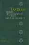 Tantras: Their Philosophy and Occult Secrets [Hardcover] D. N. Bose