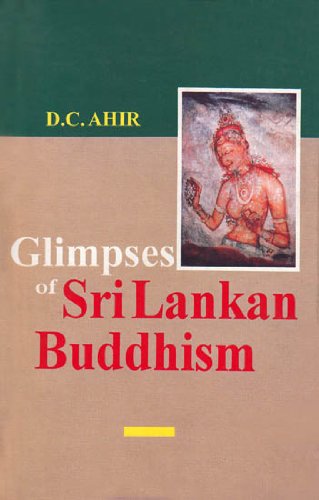 Glimpses of Sri Lankan Buddhism Ahir, D. C.