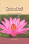 Centred self without being self-central : remembering Krishnamurti [Paperback] Ravi Ravindra
