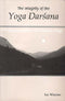 Integrity of the Yoga Darsama [Hardcover] Whicher, Ian