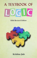 A Textbook of Logic [Paperback] Krishna Jain