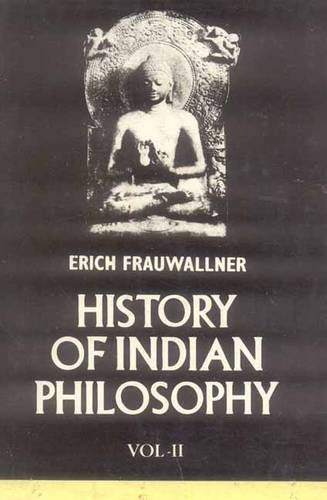 History of Indian Philosophy (2 Vols.) (English and German Edition) [Hardcover] Erich Frauwallner