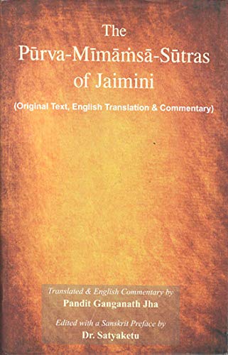 The Purva Mimamsa Sutras of Jaimini [Hardcover] Pandit Ganganatha Jha