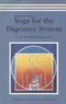 The Practice of Yoga for the Digestive System [Paperback] Shankardevananda, Swami