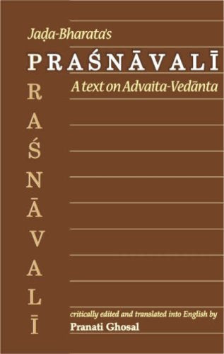 Jada Bharata's Prasnavali: A Text on Advaita Vedanta [Paperback] Pranati Ghosal