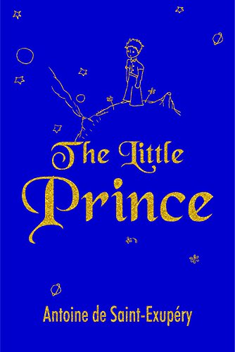 The Little Prince [Paperback] Antoine De St Exupery