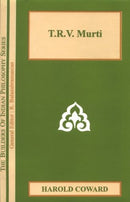T. R. V. Murti (Builders of Indian Philiosophy Series) [Hardcover] Coward, Harold