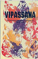 Vipassana; A Universal Buddhist Meditation Technique AHIR, D. C.