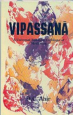 Vipassana; A Universal Buddhist Meditation Technique AHIR, D. C.