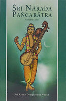 Sri Narada Pancaratra, Volume 2 [Hardcover] SRI KRSNA DVAIPAYANA VYASA